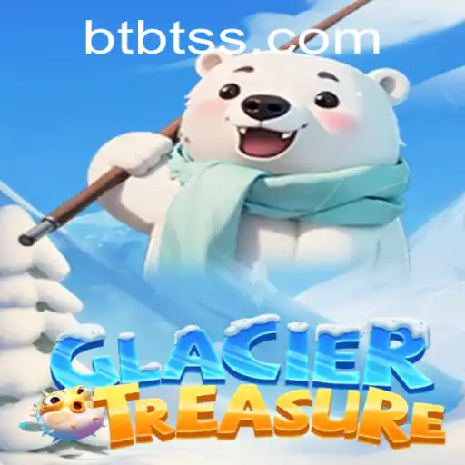 Discover Hidden Riches with GlacierTreasure: A Chilling Adventure by BTBT.vip